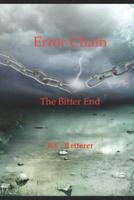Error Chain: The Bitter End