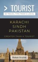 Greater Than a Tourist- Karachi Sindh Pakistan