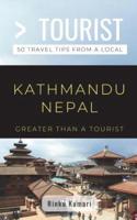 Greater Than a Tourist- Kathmandu Nepal