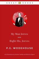 My Man Jeeves and Right Ho, Jeeves (Illustrated)