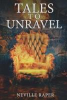 Tales to Unravel