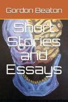 Short Stories and Essays