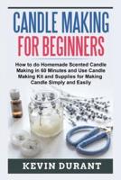 Candle Making for Beginners