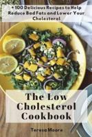 The Low Cholesterol Cookbook