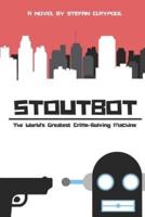 Stoutbot
