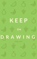 Keep on Drawing