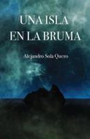 Una Isla En La Bruma