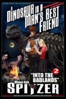 A Dinosaur Is a Man's Best Friend 2
