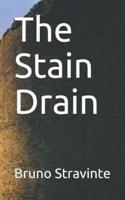 The Stain Drain