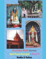 An Ecstatic Ride Across Ancient Spiritual Bengal (Colored Version) - Part 3