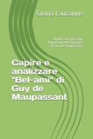 Capire e analizzare "Bel-ami" di Guy de Maupassant: Analisi dei passaggi importanti del romanzo di Guy de Maupassant