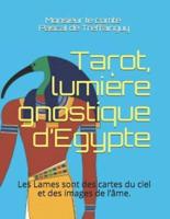 Tarot, Lumière Gnostique d'Egypte
