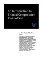 An Introduction to Triaxial Compression Tests of Soil