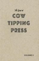 The Best of Cow Tipping Press
