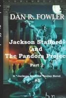 Jackson Stafford and the Pandora Project