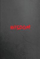 Wisdom: 100 Pages 6 X 9 Blank Lined Journal with a Glossy Finish