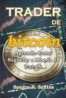 Trader De Bitcoin