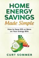 Home Energy Savings Made Simple