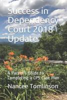 Success in Dependency Court 2018 Update