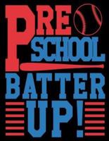 Preschool Batter Up Primary Composition Notebook For Boys Baseball