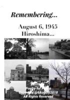 Remembering... August 6, 1945 Hiroshima