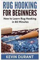 Rug Hooking for Beginners
