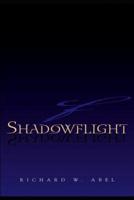 The Shadowflight Saga, Book One: Mark of the Darksworn