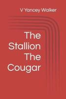 The Stallion The Cougar