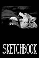 Sketchbook: Let the Wolf Howling at the Moon (with a Bonus Llama) Help You Improve Your Drawing and Journal Your Ideas Daily