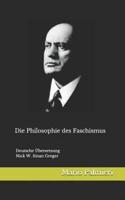 Die Philosophie Des Faschismus