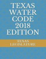 Texas Water Code 2018 Edition