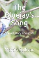 The Bluejay's Song