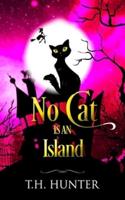No Cat Is An Island