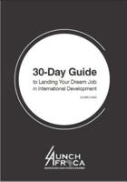 30-Day Guide to Landing Your Dream Job in International Development