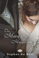 The Marquess's Masquerade