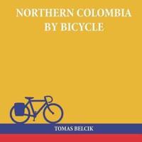 Northern Colombia by Bicycle