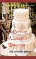 A Renfaire Wedding To Remember