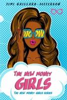 The New Money Girls