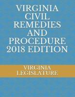 Virginia Civil Remedies and Procedure 2018 Edition