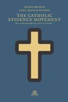 The Catholic Evidence Movement