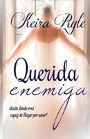 Querida Enemiga