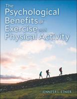 The Psychological Benefits of Exercise and Physical Activity