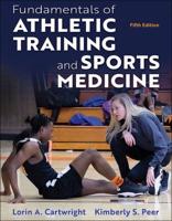 Fundamentals of Athletic Training and Sports Medicine