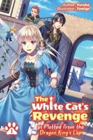 The White Cat's Revenge as Plotted from the Dragon King's Lap. Volume 1