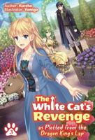 The White Cat's Revenge as Plotted from the Dragon King's Lap. Volume 3