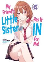 My Friend's Little Sister Has It in for Me!. Volume 6