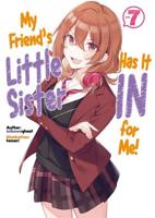 My Friend's Little Sister Has It in for Me!. Volume 7
