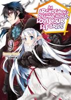 An Archdemon's Dilemma: How to Love Your Elf Bride: Volume 9