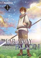 The Faraway Paladin. Omnibus I The Boy in the City of the Dead