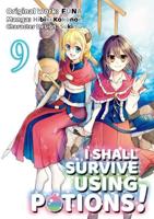 I Shall Survive Using Potions. Volume 9